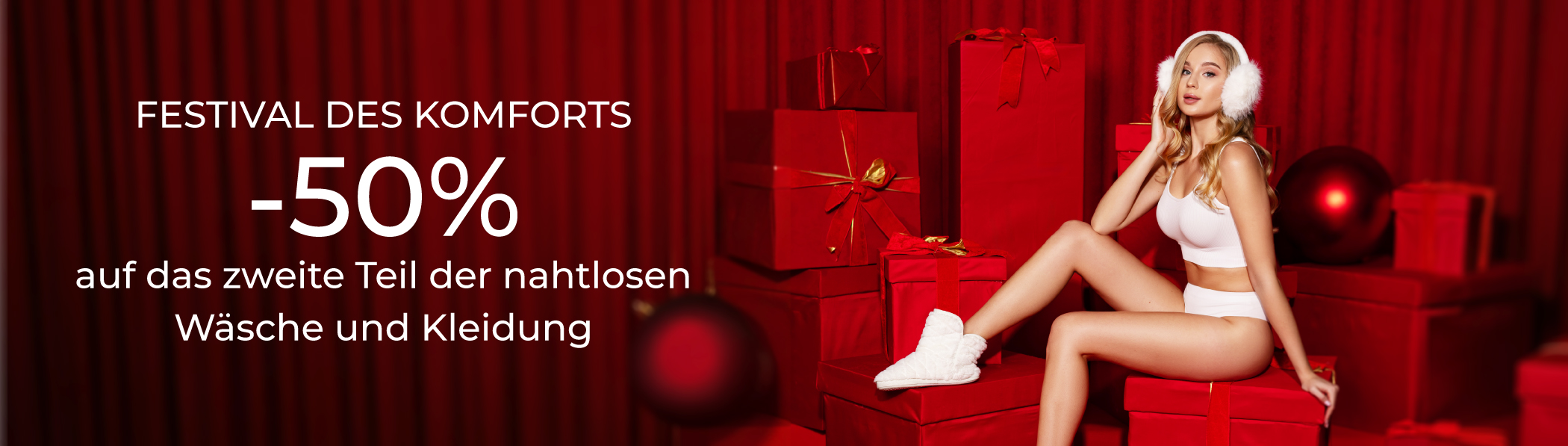 FESTIVAL DES KOMFORTS –50% auf das zweite Teil nahtloser