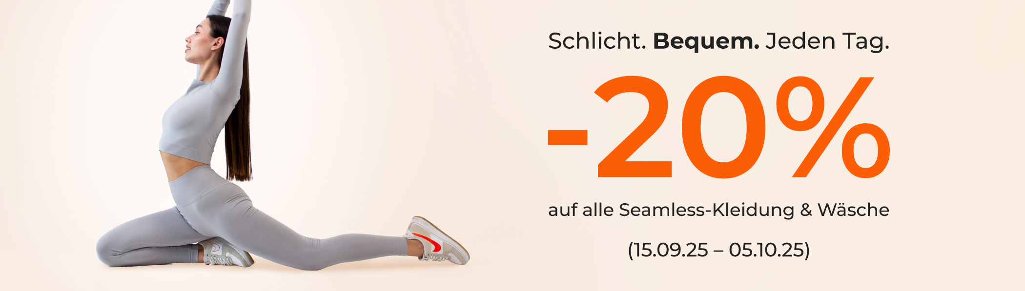  -20% auf alle nahtlose Kleidung & Wäsche