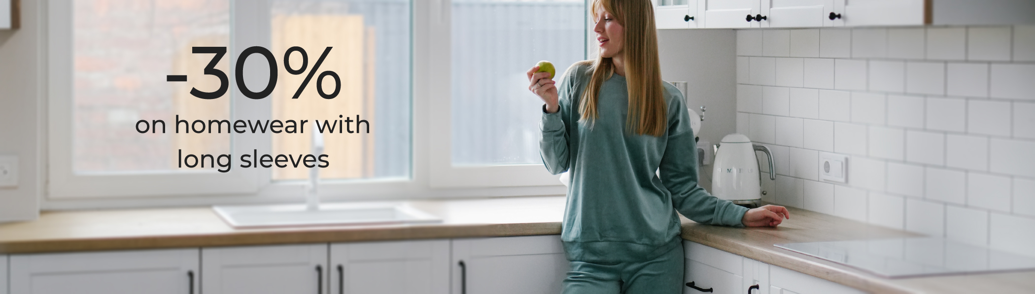 –30% on homewear with long sleeves