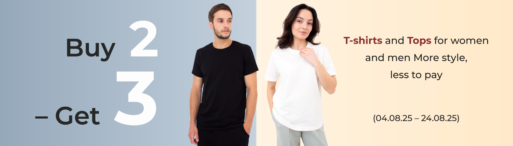 Buy 2 – Get 3! T-shirts and tops for women and men
