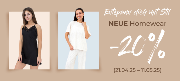 Neue Homewear – 20 % Rabatt