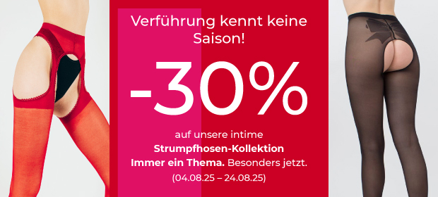 -30 % auf unsere intime Strumpfhosen-Kollektion