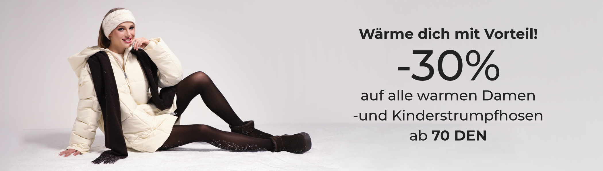 –30 % auf alle warmen Damen- und Kinderstrumpfhosen ab 70 den