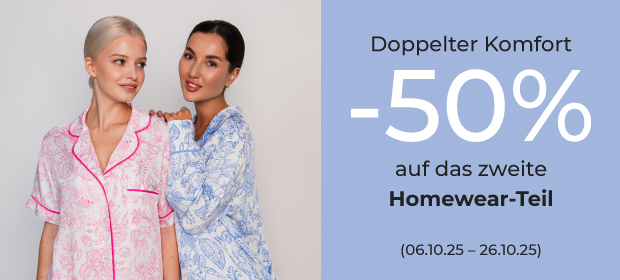 Doppelter Komfort – 50% auf das zweite Teil der Homewear