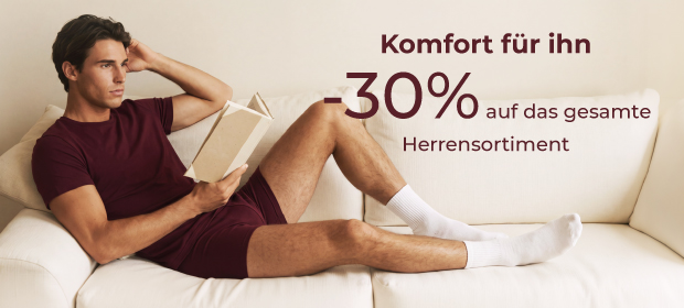 Komfort für ihn −30 % auf das gesamte Herrensortiment