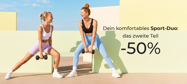 Dein komfortables Sport-Duo: das zweite Teil —50%