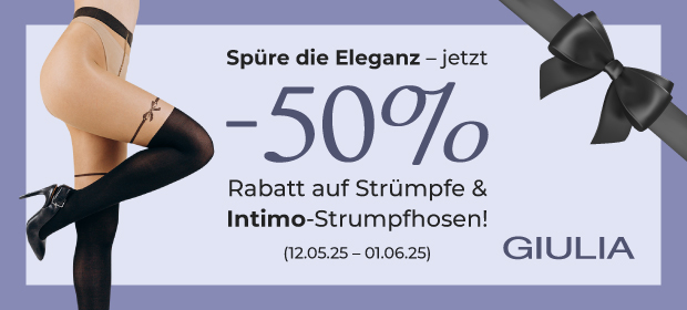 Spüre die Eleganz – jetzt -50% auf Strümpfe und Intimo-Strumpfhosen!